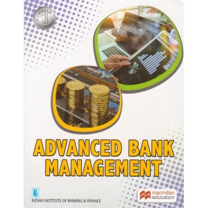 Advanced Bank Management for CAIIB by Macmillan Publication | IIBF